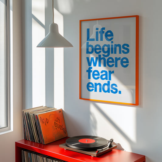 Life Begins Where Fear Ends Poster | Motivational Quote Wall Art