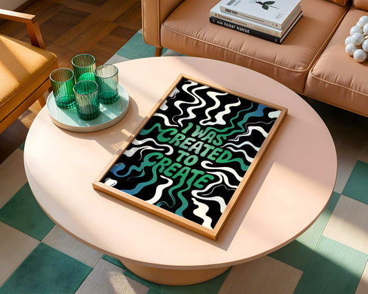 Created to Create Poster | Motivational Graphic Wall Art