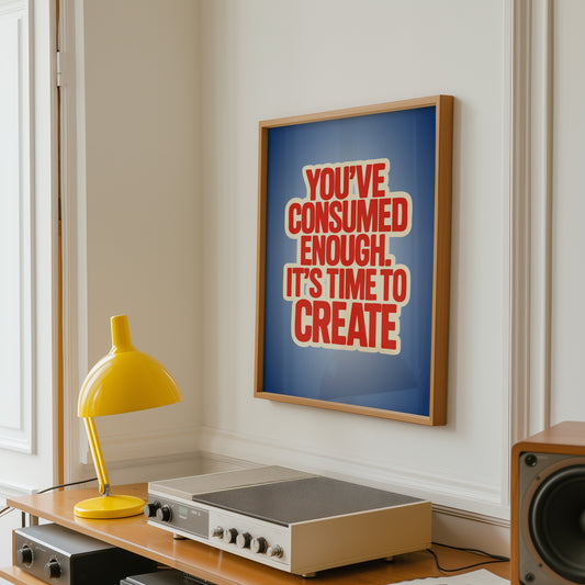 Time to Create Poster | Motivational Wall Art for Creatives