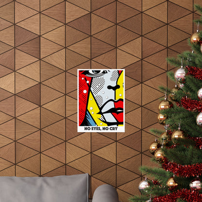 No Eyes No Cry Poster | Retro Dot Art Comic Style Print