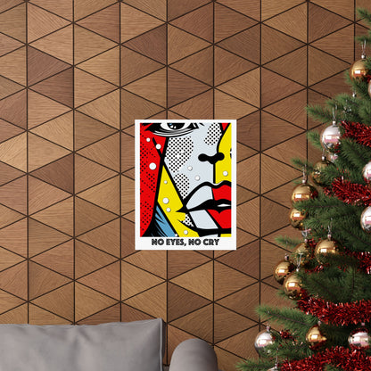 No Eyes No Cry Poster | Retro Dot Art Comic Style Print