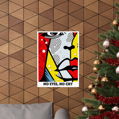 No Eyes No Cry Poster | Retro Dot Art Comic Style Print