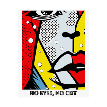 No Eyes No Cry Poster | Retro Dot Art Comic Style Print