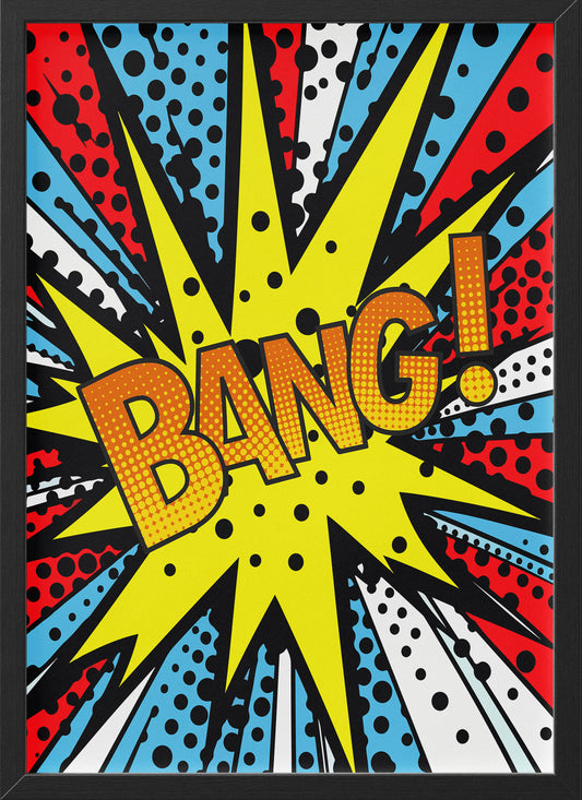 Bang! Pop Art Style Poster
