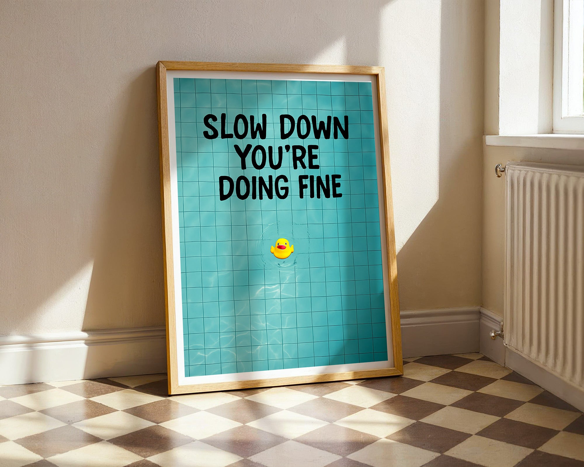 Slow Down You're Doing Fine Poster | Motivational Rubber Duck Wall Art