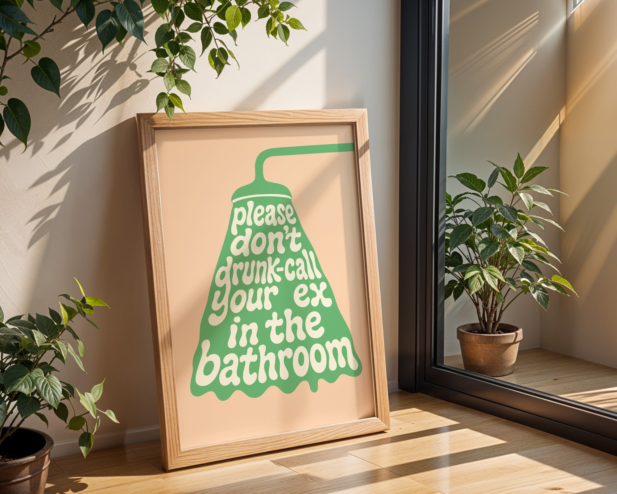 Please Don’t Drunk-Call Your Ex | Funny Bathroom Poster